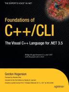 Foundations of C++/CLI di Gordon Hogenson edito da Apress