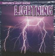 Lightning di Kristen Rajczak edito da Gareth Stevens Publishing