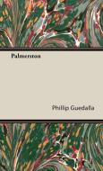 Palmerston di Phillip Guedalla edito da Obscure Press