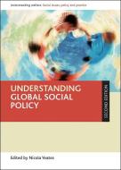 Understanding Global Social Policy edito da PAPERBACKSHOP UK IMPORT
