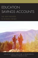 Education Savings Accounts di Nat Malkus, Adam Peshek, Gerard Robinson edito da Rowman & Littlefield