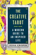 The Creative Tarot di Jessa Crispin edito da Atria Books