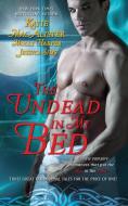 Undead in My Bed di Katie MacAlister, Molly Harper, Jessica Sims edito da Gallery Books