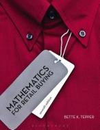 Mathematics For Retail Buying di Bette K. Tepper edito da Bloomsbury Publishing (uk)