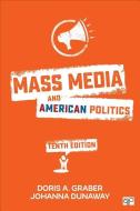 Mass Media and American Politics di Doris A. Graber edito da CQ Press