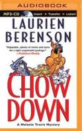 Chow Down di Laurien Berenson edito da Audible Studios on Brilliance