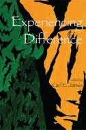 Experiencing Difference di Carl James edito da Fernwood Publishing