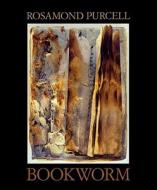 Bookworm di Rosamond Purcell edito da Quantuck Lane Press
