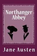 Northanger Abbey di Jane Austen edito da READACLASSIC COM