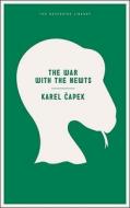 The War With The Newts di Karel Capek edito da Melville House Publishing
