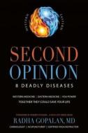 Second Opinion di Radha Gopalan edito da Plata Publishing