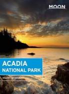 Moon Acadia National Park (5th Ed) di Hilary Nangle edito da Avalon Travel Publishing
