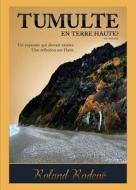 Tumulte En Terre Haute? di Roland Rodene edito da Tate Publishing Company