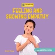 Feeling and Showing Empathy di Emily Rose edito da CHERRY LAKE PUB