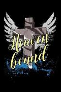 Heaven Bound di Scott Maxwell edito da LIGHTNING SOURCE INC