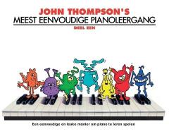 John Thompson's Meest Eenvoudige Pianoleergang edito da Hal Leonard Europe Limited