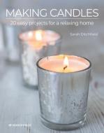 Making Candles di Sarah Ditchfield edito da Search Press Ltd