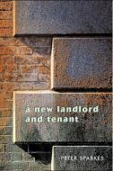 New Landlord & Tenant di Peter Sparkes edito da BLOOMSBURY