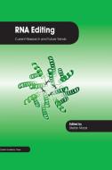RNA Editing: Current Research and Future Trends di Sarah J. Maas edito da CAISTER ACADEMIC PR