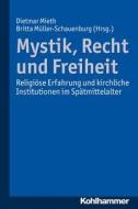 Mystik, Recht und Freiheit edito da Kohlhammer W.