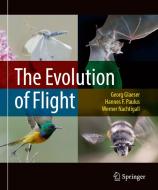 The Evolution Of Flight di Georg Glaeser, Hannes F. Paulus, Werner Nachtigall edito da Springer International Publishing Ag