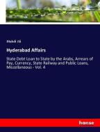 Hyderabad Affairs di Mahdi Ali edito da hansebooks