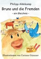 Bruno und die Fremden di Philipp Aldekamp edito da tredition