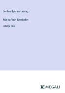 Minna Von Barnhelm di Gotthold Ephraim Lessing edito da Megali Verlag