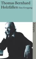 Holzfällen di Thomas Bernhard edito da Suhrkamp Verlag AG