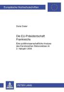 Die EU-Präsidentschaft Frankreichs di Doris Dialer edito da Lang, Peter GmbH