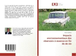 Impacts environnementaux des réservoirs à essence en fin de de vie di Benoit Lefebvre edito da Editions universitaires europeennes EUE