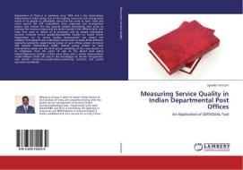 Measuring Service Quality in Indian Departmental Post Offices di Upender Vennam edito da LAP Lambert Academic Publishing