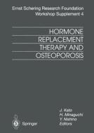 Hormone Replacement Therapy and Osteoporosis edito da Springer Berlin Heidelberg