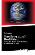 Streifzug Durch Realitaten di So Frasan edito da Novum Publishing Gmbh