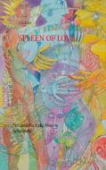 Spleen of Love di Z. J. Galos edito da Books on Demand