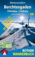 Winterwandern Berchtesgaden - Chiemgau - Salzburg di Andrea Strauß, Andreas Strauß edito da Bergverlag Rother