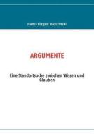 Argumente di Hans-J Rgen Broszinski edito da Books On Demand