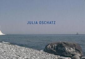 Julia Oschatz: Cut and Run edito da Kerber Verlag