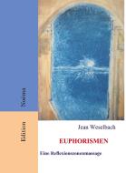 Euphorismen di Jean Weselbach edito da ibidem-Verlag