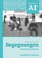 Begegnungen Deutsch als Fremdsprache A1+: Handbuch für Lehrende di Anne Buscha, Szilvia Szita edito da Schubert Verlag  e.K.