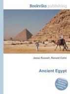 Ancient Egypt di Jesse Russell, Ronald Cohn edito da Book On Demand Ltd.