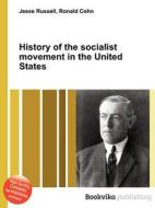 History Of The Socialist Movement In The United States edito da Book On Demand Ltd.