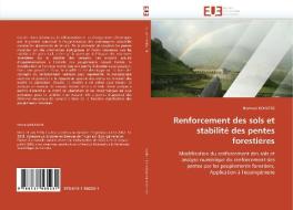 Renforcement des sols et stabilité des pentes forestières di Nomessi KOKUTSE edito da Editions universitaires europeennes EUE