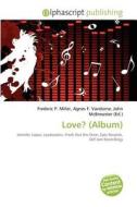 Love? (album) edito da Betascript Publishing