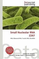 Small Nucleolar RNA Z267 edito da Betascript Publishing