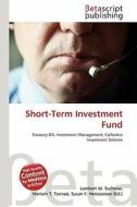 Short-Term Investment Fund edito da Betascript Publishing
