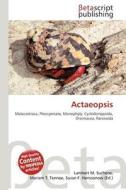 Actaeopsis edito da Betascript Publishing