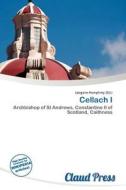 Cellach I edito da Claud Press