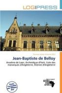 Jean-baptiste De Belloy edito da Log Press