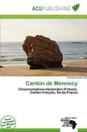 Canton De Mennecy edito da Acu Publishing